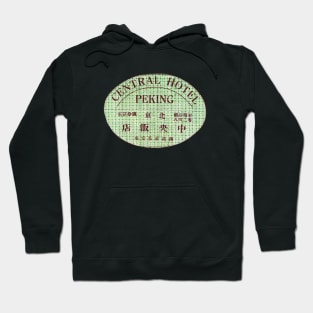 1920 Central Hotel Peking China Hoodie